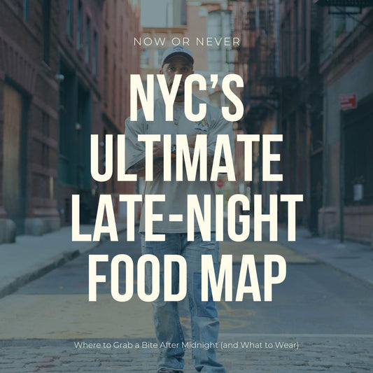 NYC’s Ultimate Late-Night Food Map: Where to Grab a Bite After Midnight (and What to Wear)